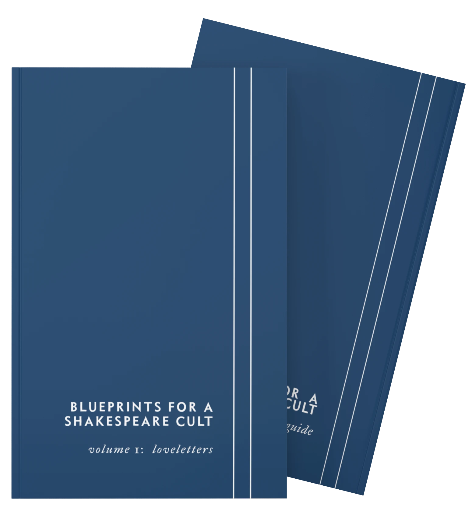 Blueprints for a Shakespeare Cult, volumes 1 and 2, the covers